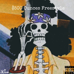 $500 Ounces Freestyle