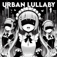 Urban Lullaby