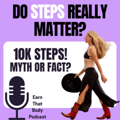 #407 How Many Steps Do you Really Need Each Day?