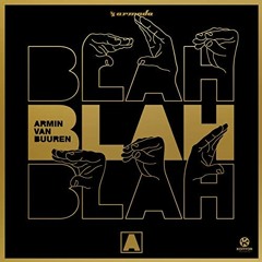 Armin van Buuren - Blah Blah Blah - Mesmerize Remix