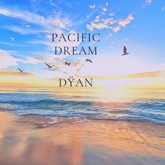 Pacific Dream