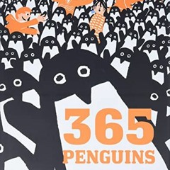[Read] [EBOOK EPUB KINDLE PDF] 365 Penguins (Reissue) by  Jean-Luc Fromental &  Joëll