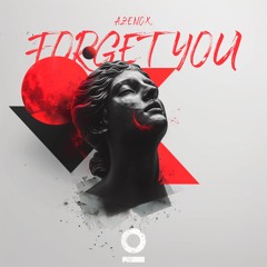 AzenoX - Forget You [Outertone Release]