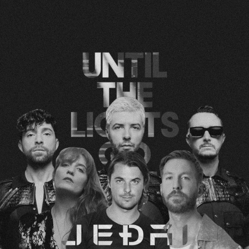 Axwell, Calvin Harris, Meduza - Until The Lights Go Out × Sweet Nothing × Discopolice 2.0 Jedai Edit