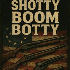 SHOTTY BOOM BOTTY