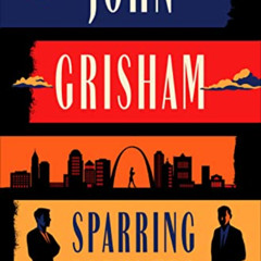 View PDF 💖 Sparring Partners: Novellas by  John Grisham [EBOOK EPUB KINDLE PDF]