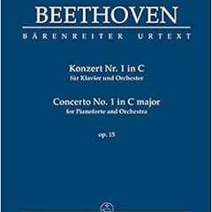 READ KINDLE PDF EBOOK EPUB Beethoven: Piano Concerto No. 1 in C Major, Op. 15 (Study Score) by Ludwi