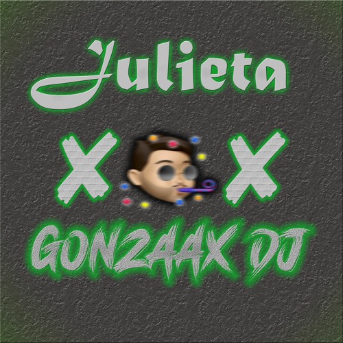 Paulo Londra ✘ Julieta ✘ Remix Gonzaax Dj