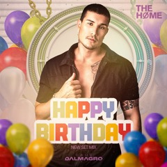 SET MIX - Happy Birthday by The Home