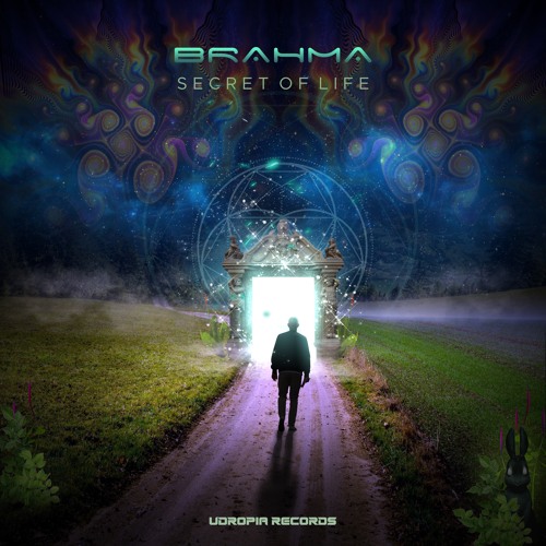 Brahma - Secret Of Life (Out @ Udropia Records)