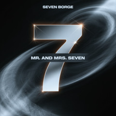 Mr. and Mrs. Seven