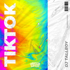 DJ TALLBOY - TIKTOK