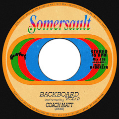 Somersault 158 (JEROME) "Backboard Vol:2"