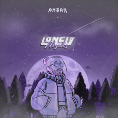 Lonely Nights - AHSAN