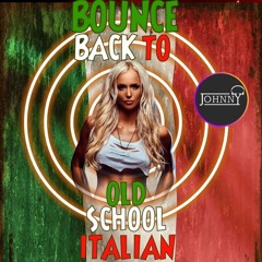 Bounce Back To: Old School Italian