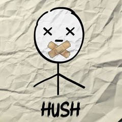 HUSH
