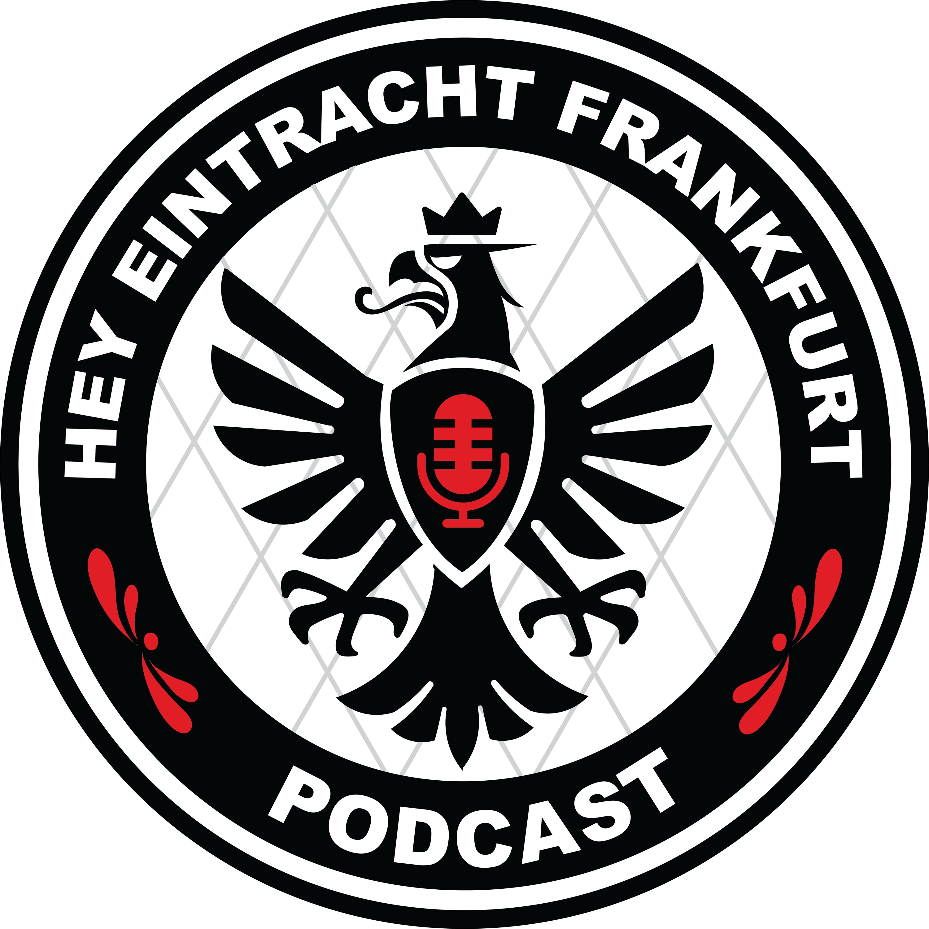 Hey Eintracht Frankfurt Podcast