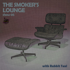 The Smoker's Lounge - Show 05 - Orbital Radio -  Oct 2020