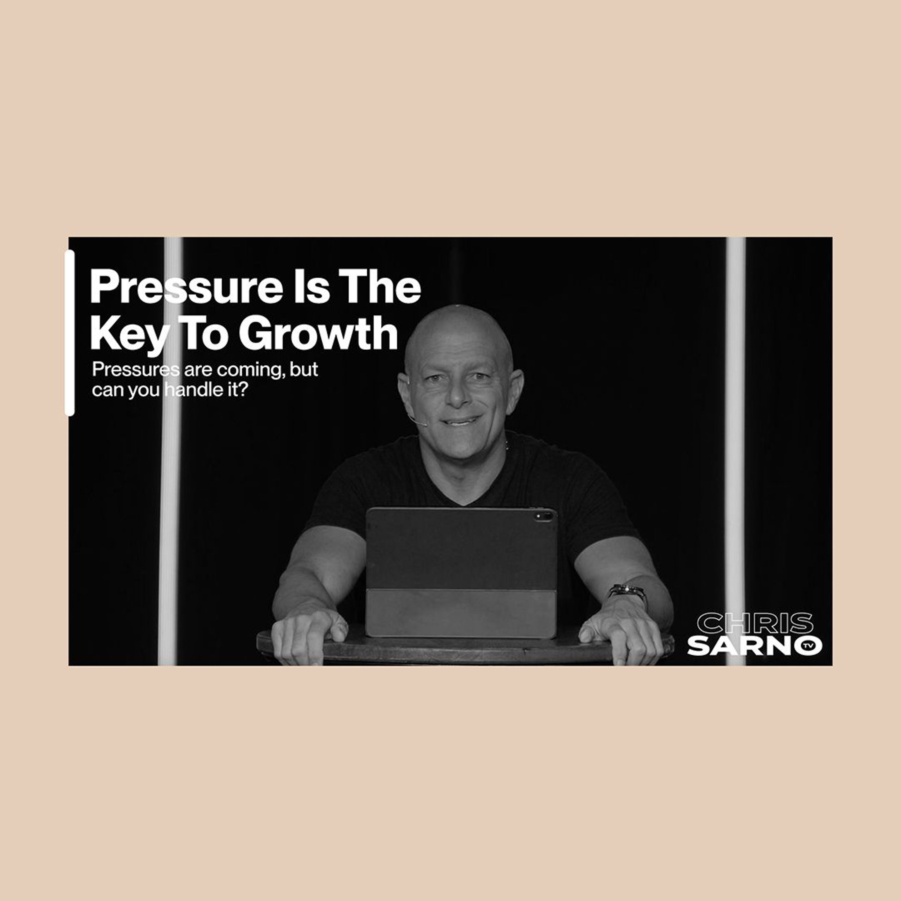 Pressure Is The Key To Growth | Chris Sarno TV episode artwork
