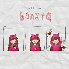 Jeeiph - Bonita (DashRemix)