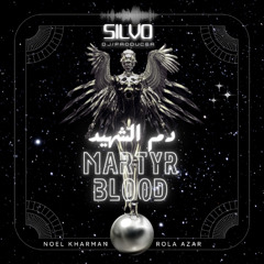MARTYR BLOOD دم الشهيد