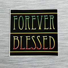 Forever Blessed - February 16, 2025