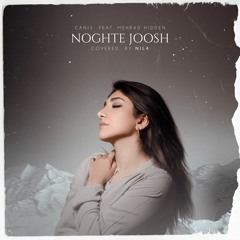 Canis - Noghte Joosh Ft. Mehrad Hidden - Covered By Nila