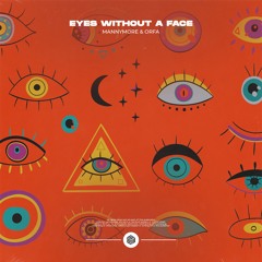 Mannymore & Orfa - Eyes Without A Face