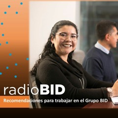 radio BID Recomendaciones para trabajar en el Grupo BID