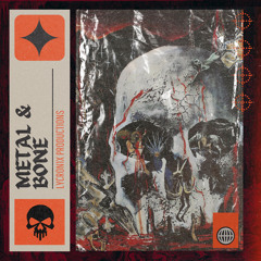 Metal & Bone