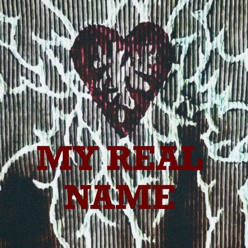 My Real Name