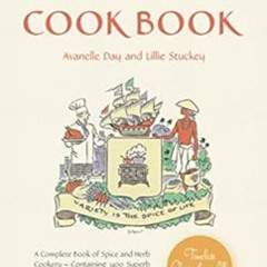 FREE KINDLE 🧡 The Spice Cookbook by Avanelle Day,Lillie Stuckey,Spier Jo [EPUB KINDL