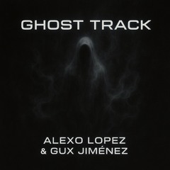 Ghost Track (Original Mix)