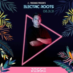 Jesse @ Electric Roots 2021 - Treehaus Radio 15