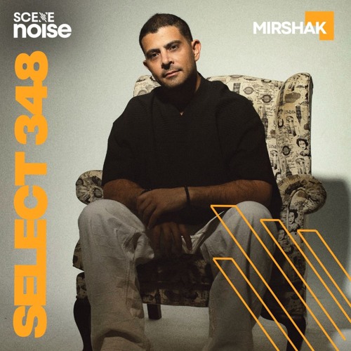 Select 348: Mixed by Mirshak