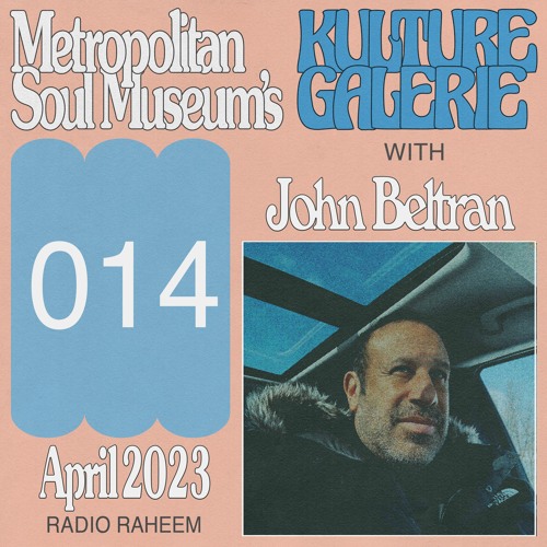 Kulture Galerie 014 - John Beltran [Radio Raheem]