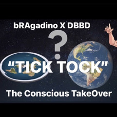 bRAgadino x DBBD - TICK TOCK! (Official)