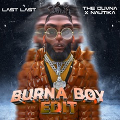 Burna Boy - "Last Last" (The Guvna x Nautika Bootleg)[FREE DOWNLOAD]