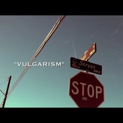 Lyrical Bums Ft. Alfredawg-Vulgarism