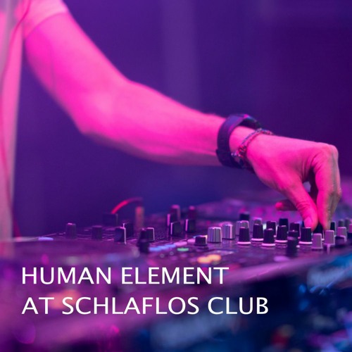 Human Element DJ Sets