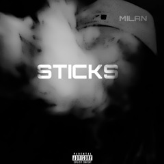 STICKS