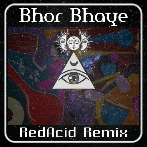 Bhor Bhaye - RedAcid Remix ( Techno ) Free Download
