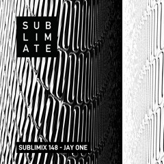 Sublimix #148 - JAY ONE