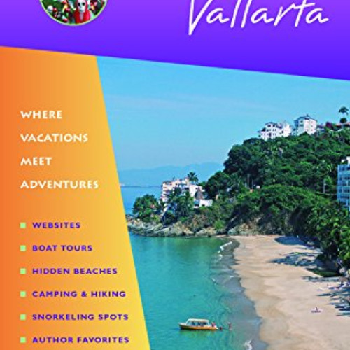 download EPUB 📂 Hidden Puerto Vallarta: Including the Bahia de Banderas and Sierra M