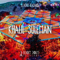 Khalil Suleman - The Gardens - Boom Festival 2025