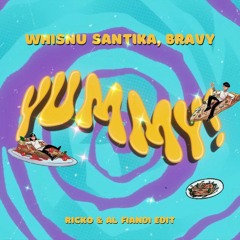 Yummy (Ricko & AL Fiandi Edit)