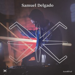Samuel Delgado (ESP) - A100 Records Podcast 116 (14-06-2023)