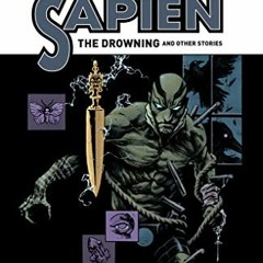 free EBOOK ✓ Abe Sapien: The Drowning and Other Stories by  Mike Mignola,John Arcudi,