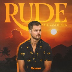 Nate VanDeusen - Rude