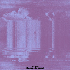 Come Around (Prod. Peril)